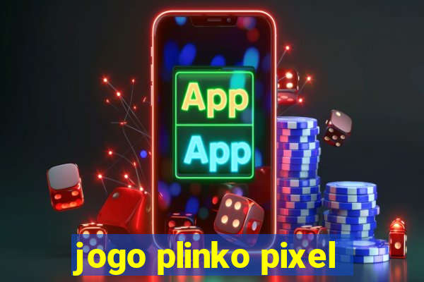 jogo plinko pixel